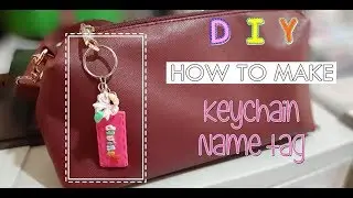 DIY KEYCHAIN NAME TAG I POLYMER CLAY TUTORIAL