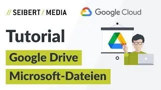 Microsoft-Office-Dateien mit Google Drive bearbeiten | Google Workspace Tutorial | Deutsch 2020