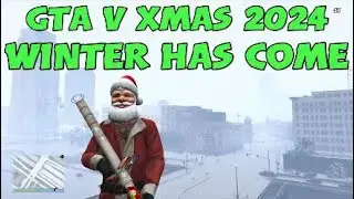 WINTER HAS COME 2024 GTA V