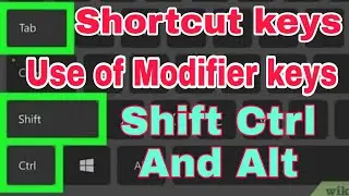 Important Use Of Modifier Keys || Tab key with Alt Ctrl and Shift || Shortcut Key