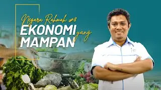 Negara Rahmah 8: Ekonomi Yang Mampan