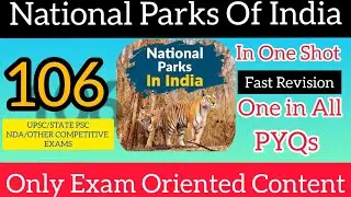 #OneShot - #106_National_Parks in India - #UPSC || Compiled National Parks || By @RakeshKumar-wg7ir