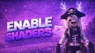 [TUTORIAL] How to Enable Shaders in Roblox | BEST GRAPHICS FOR MM2, RIVALS ETC. | WORK METHOD 0226