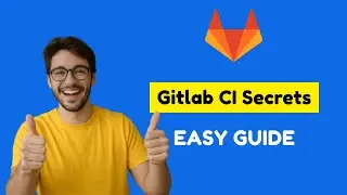 How to define secrets in Gitlab CI (Quick & Easy Guide 2026)
