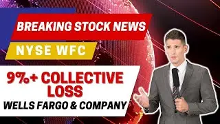WFC News | WFC Stock | Wells Fargo News (#WFC) Shareholders Class Action Lawsuit Wells Fargo