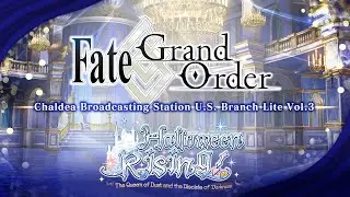 FGO Chaldea Broadcasting Station U.S. Branch Lite Vol. 3