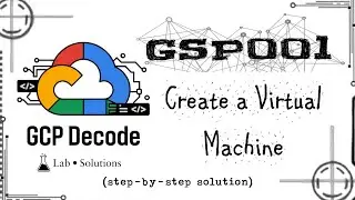 Create a Virtual Machine | GSP001 
