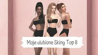 ❤️Moje ulubione skiny + Linki❤️