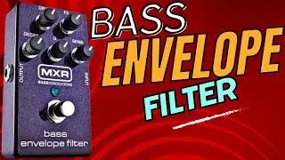 MXR® Bass Envelope Filter demonstration