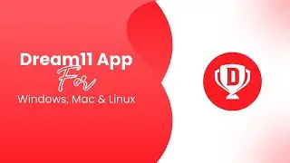 How to Download Dream11 App on PC (Windows, MAC & Linux) | Easy Steps & Guide 2024