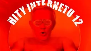 🔥HITY INTERNETU 12!🔥