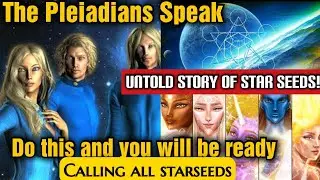 Pleiadains Told Me, 