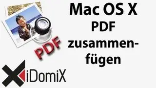 Mac OS X PDF zusammenfügen
