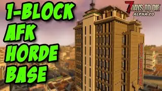 Turn Higashi into an AFK base by adding 1 block! (7 Days to Die: Alpha 20)