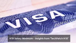H1B salary minimum - Techfetch H1B.