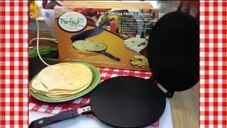 Making Tortillas with The Perfect Tortilla Press ~Product Share~