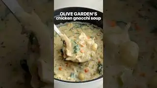 Olive Garden’s Chicken Gnocchi Soup