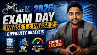 COMEDK 2026 Paper Analysis 🔥 Phase 1 vs Phase 2 Difficulty, Expected Cutoffs & Rank Prediction!