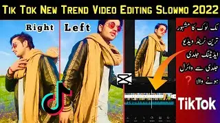 Right Left Slowmo Video Editing  Trending Tiktok  | Video Editing In Capcut | New Trend Tiktok 2022