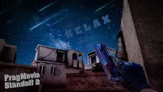 R E L A X | FragMovie  в 3 пальца