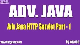 Adv Java HTTP Servlet Part 1