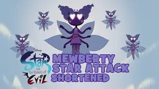 Star vs the Forces of Evil Mewberty Attack Shortened