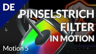 Verwendung des Pinselstrich Effektsfilter in Motion 5