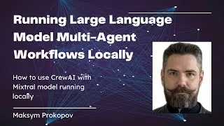 Running Large Language Model Multi Agent Workflows Locally