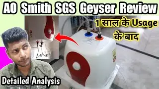 AO Smith Geyser Review 🔥 AO Smith SGS Geyser 🔥 Best Geyser in India 2022 🔥 Best Water Heater in 2022
