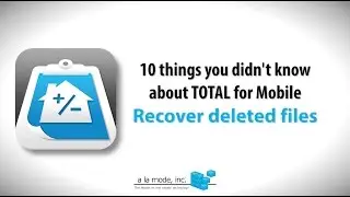 Appraiser Tech Tip: Recover Deleted Files in TOTAL for Mobile