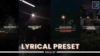 Instagram Trending Lyrical Preset Pack 07 | Including 10 New Text Animations | Alight Motion