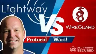 Lightway vs Wireguard vs OpenVPN | What Are the Differences?