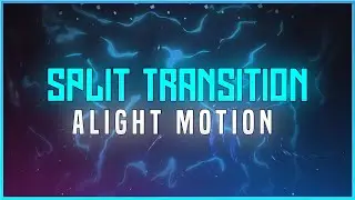 Split Transition Alight Motion Preset | Alight Motion Split Screen Transition Presets |Implacable YT