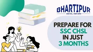 How to clear SSC CHSL in Just 3 months?