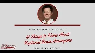 10 Things to Know About Ruptured Brain Aneurysms