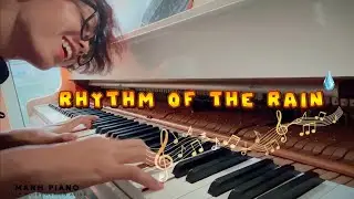 🎹 Manh Piano - Rhythm of the Rain ☔️
