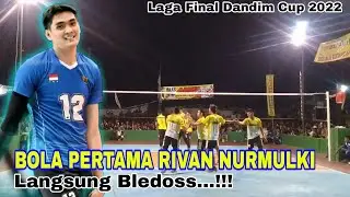 RIVAN NURMULKI GEMPARKAN TARKAM FINAL DANDIM CUP SUMENEP ( RENTAL 88 VS LYBASS ) SET 1