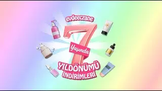 Evdeeczane'de 7. Yıl Coşkusu Başladı!🎊🎉🤩