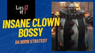 Insane Clown Bossy - Lies of P Chapter 6