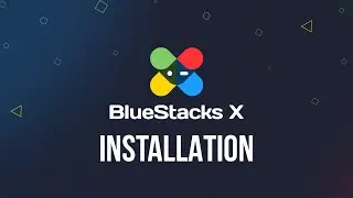 How to Install BlueStacks X in 2024