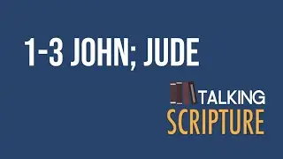 Ep 231 | 1-3 John; Jude, Come Follow Me 2023 (Nov 27-Dec 3)