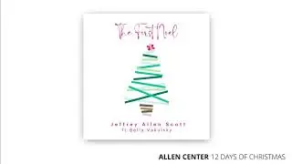 The First Noel | Jeffrey Allen Scott (ft. Bella Vakulsky)