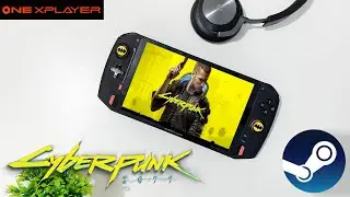 🔥ONE XPLAYER🔥 🎮 CYBERPUNK 2077 🎮