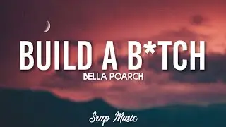 Bella Poarch - Build A Bitch [ Lyrics ]