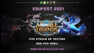 EDUFEST 2021 | MOBILE LEGENDS
