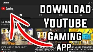 How to download YOUTUBE GAMING APP