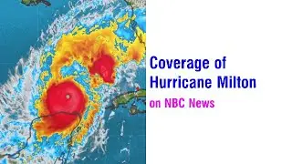 Coverage of Hurricane Milton on NBC News