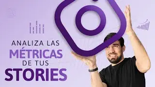 Cómo interpretar las ESTADÍSTICAS de tus Instagram Stories 📈