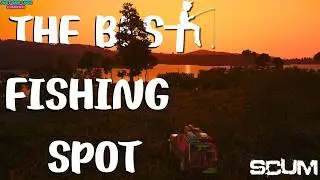 Have We FOUND The Best Fishing Spot In SCUM? | SCUM Episode 30