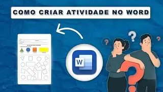 COMO FAZER ATIVIDADE COM WORD | ML TECH (parte 1)
